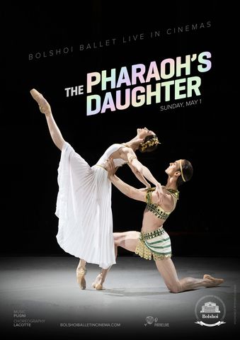 BOLSHOI 21-22: THE PHARAOH’S DAUGHTER